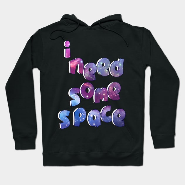 i need some space 7 Hoodie by medo art 1